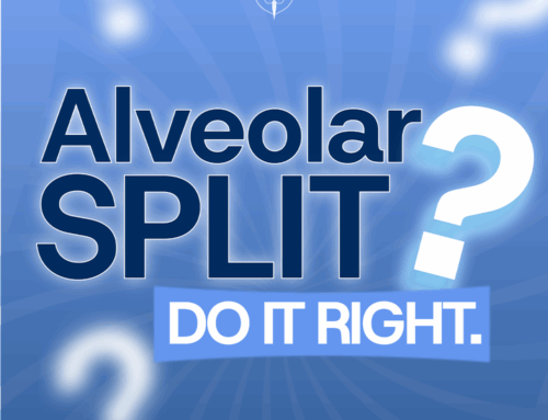 Alveolar Split? Do It Right.