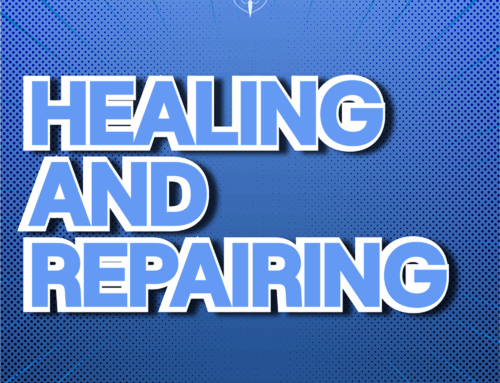 Healing and Repair